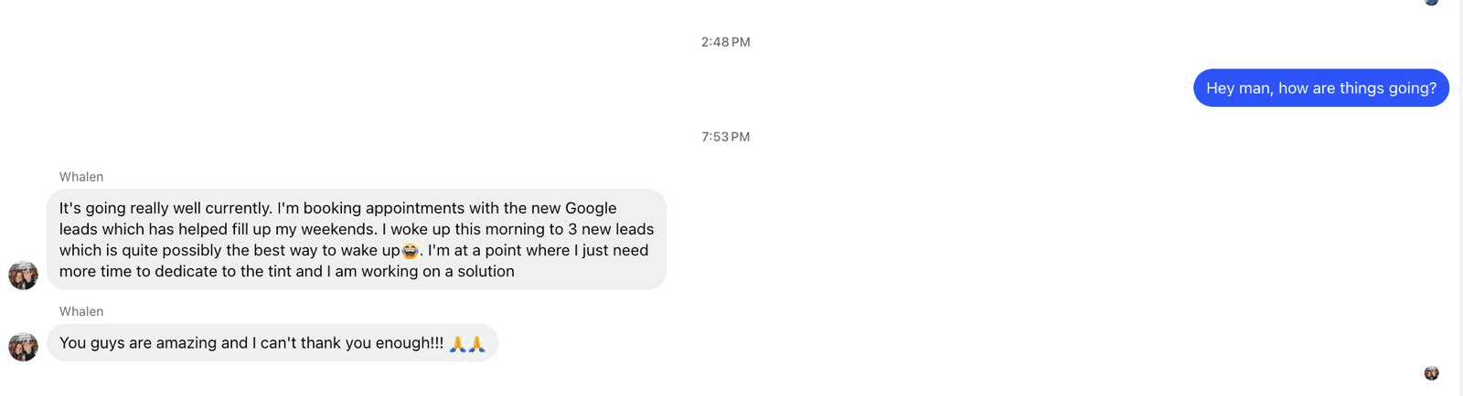 Success - Whalen Google leads and five weekend leads Success - Whalen Google leads and five weekend leads